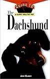 The Dachshund: An Owner's Guide to a Happy Healthy Pet