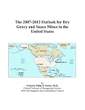Revue ICON Group International, Inc.  / The 2007-2012 Outlook for Dry Gravy and Sauce Mixes in the United States