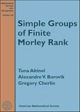 Simple groups of finite Morley rank
