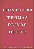 Thomas pris de doute