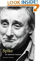 Spike: An Intimate Memoir