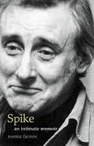 Spike: An Intimate Memoir