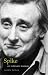 Spike: An Intimate Memoir