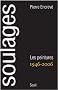Soulages : Les peintures 1946-2006