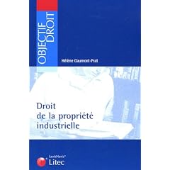 Droit de la propri�t� industrielle (ancienne �dition)