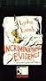 Incriminating Evidence: The Collected Writings of Lydia Lunch