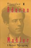 Mahler: A Musical Physiognomy