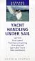 Glenans Guides: Yacht Handling Under Sail