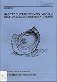 Habitat Suitability Index Models: Gulf of Mexico American Oyster