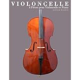 Violoncelle: 4 Pi�ces pour Violoncelle et Pianopar Javier Marc�