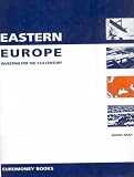 Review Euromoney Publications  / Eastern Europe: Investing for the 21st century