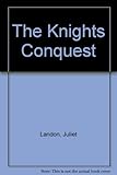 The knight's conquest