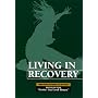 Living in Recovery Program One: Gettin' Gut Level Honest