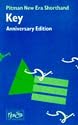 Pitman New Era Shorthand Key (Anniversary Edition)
