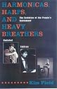 Harmonicas, Harps and Heavy Breathers: The Evolution of the People's Instrument (A Fireside book)