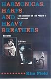 Harmonicas, Harps and Heavy Breathers: The Evolution of the Peoples Instrument (A Fireside book)