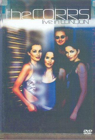 The Corrs - Live In London [DVD] [2000]