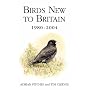 Birds New to Britain 1980-2004 (Poyser Monographs)