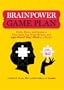 Brainpower Game Plan: Sharpen Your Memory, Improve Your Concentration, and Age-Proof Your Mind in Just 4 Weeks