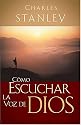 Cómo Escuchar La Voz De Dios