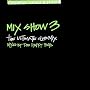 Mix Show 3: The Ultimate Club Mix