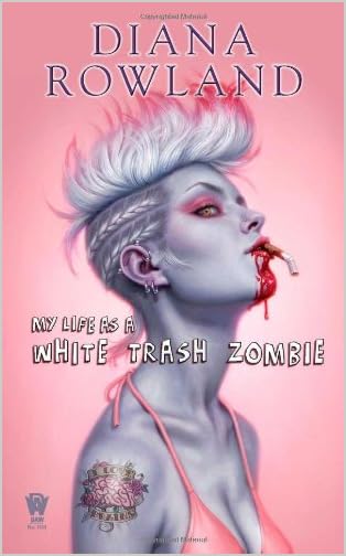 My Life as a White Trash Zombie