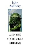 And the stars were shining