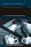 Perspectives on Imitation: From Neuroscience to Social Science - Volume 1: Mechanisms of Imitation and Imitation in Animals (Social Neuroscience)