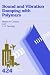 Sound and Vibration Damping with Polymers (Acs Symposium Series)