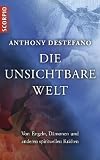 Produkt-Bild: Die unsichtbare Welt - Von Engeln, D&auml;monen und anderen spirituellen Kr&auml;ften