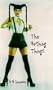 The Nothing Things