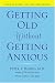 Getting Old Without Getting Anxious: Conquering Late-Life Anxiety