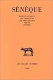 Sénèque : Tragédies, tome 1