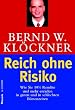 Reich ohne Risiko