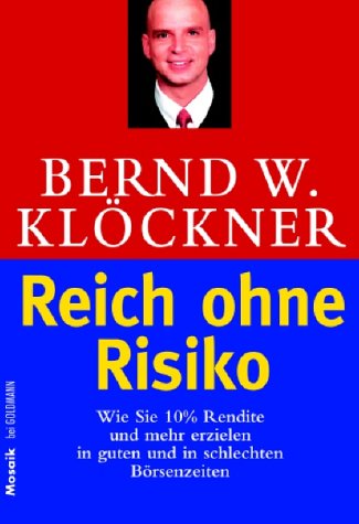Reich ohne Risiko