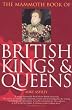 Mammoth Book of British Kings and Queens (Mammoth Books)