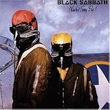 Never Say die! - Black Sabbath