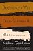 Beethoven Was One-Sixteenth Black