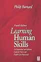 Learning Human Skills: An Experiential and Reflective Guide for Nurses and Health Care Professionals