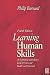 Learning Human Skills: An Experiential and Reflective Guide for Nurses and Health Care Professionals