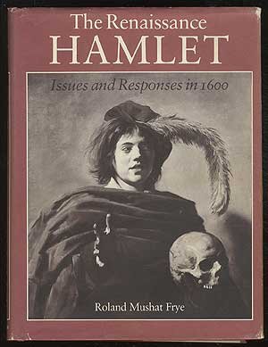 The Renaissance Hamlet: Issues and Responses in 1600 (Princeton Legacy Library)