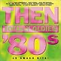 Then: Totally Oldies '80s, Vol. 5