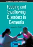 Feeding and Swallowing Disorders in Dementia