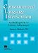 Contextualized Language Intervention: Scaffolding Prek-12 Literacy Achievement