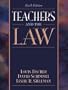 Teachers and the Law (6th Edition)