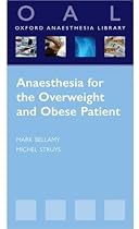 Anaesthesia for the Overweight and Obese Patient
