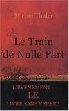 Le train de nulle part