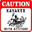 CAUTION: KAYAKER water sport hobby boat sign