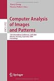 Computer Analysis of Images and Patterns: 13th International Conference, CAIP 2009, Münster, Germany, September 2-4, 2009, Proceedings (Lecture Notes ... Vision, Pattern Recognition, and Graphics)