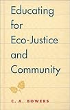Educating for eco-justice and community